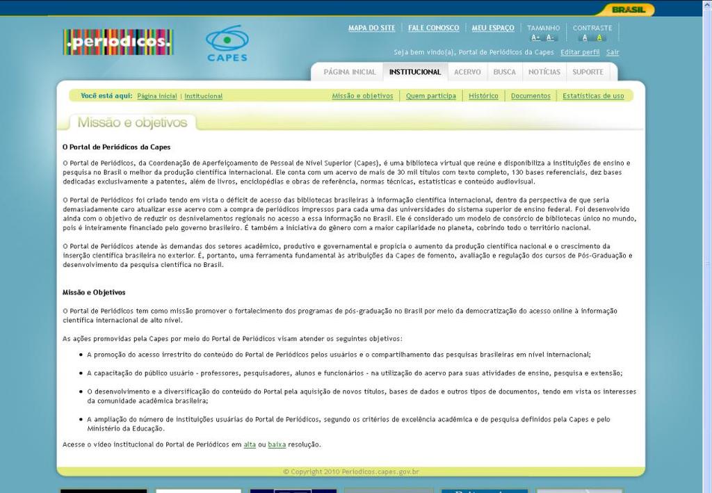 Para obter mais informações sobre o que é o, sua missão, objetivo, quem