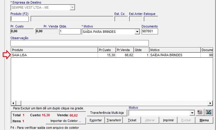 Pressione a tecla ENTER para incluir o produto na grade.