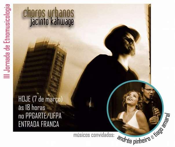 Choros Urbanos Jacinto Kahwage Andrea Pinheiro Tiago Amaral A Mostra Choros Urbanos, que contém as músicas: A Escalada, Choro Solitário, Cê Ia Gostar, Chorinho pra Garotada, Já?