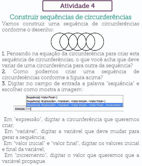 na Contemporaneidade: desafios e possibilidades Sociedade Brasileira d Figuras 2 e 3. As atividades 4 e 5 foram realizadas pelos alunos no mesmo dia e encontram-se nas Figura 2: Atividade 4.