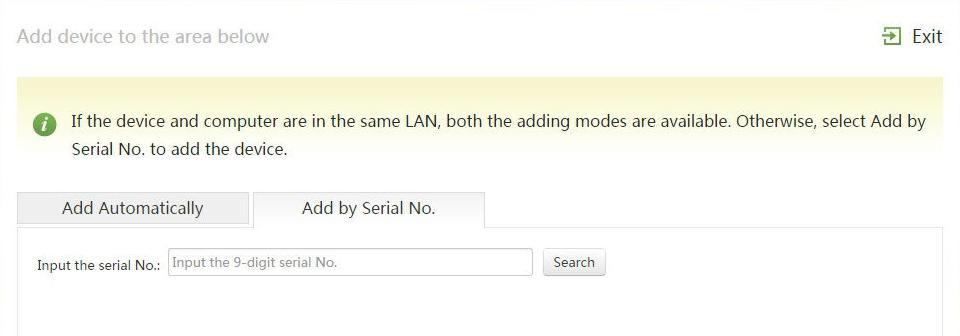 b. O sistema vai procurar por dispositivos que estejam na mesma rede (LAN) automaticamente. Caso ele não consiga encontrar o DVR, basta clicar em Add by serial No.