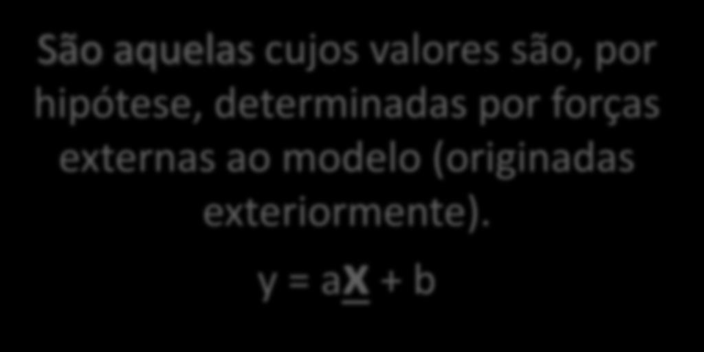 forças externas ao modelo