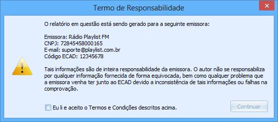 IMPORTANTE: Caso as informações da emissora sejam preenchidas de forma