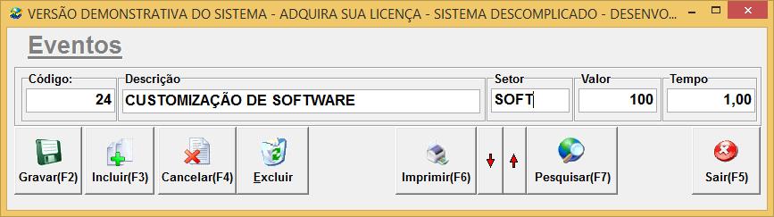 Para incluir um novo registro clique no botão incluir, após digitar a informação desejada clique no botão gravar.