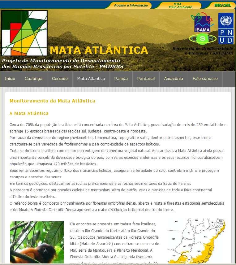 Remanescentes da Mata Atlântica IBAMA http://siscom.