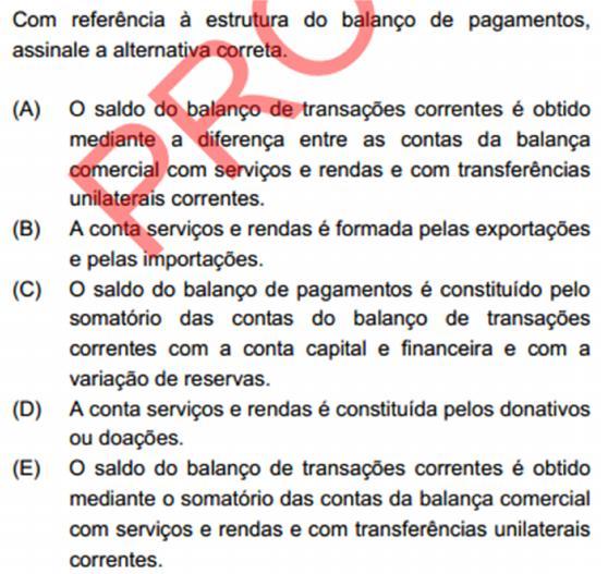 a) A principal contribuição para o déficit na conta de serviços provém de lucros e dividendos e, para as remessas líquidas, de aluguel de equipamentos e viagens internacionais.