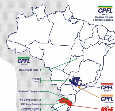 A CPFL Energia Hoje 2004 Colaboradores: 5.517 Empregos indiretos nas usinas em construção: + 10.