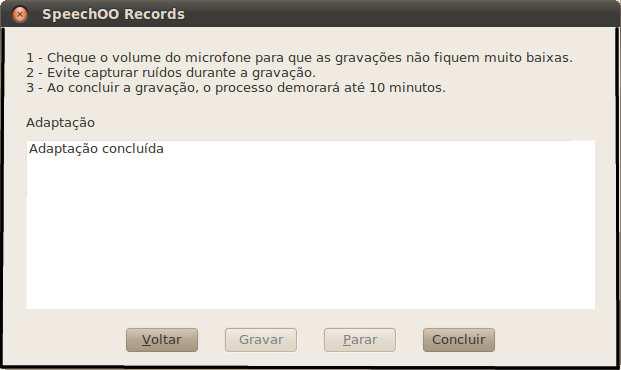 CAPÍTULO 4. SPEECHOO: DITADO NO LIBREOFFICE 42 Figura 4.9: Tela sinalizando a conclusão da criação do perfil. Neste trabalho, o módulo de adaptação desenvolvido em [56] foi utilizado.