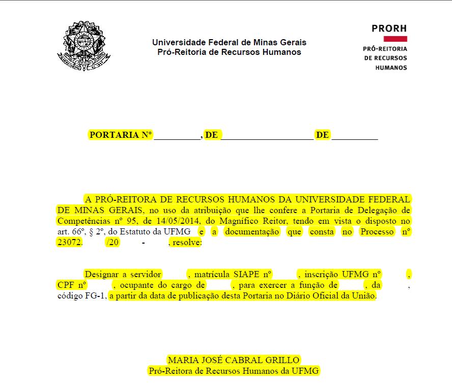 1. INSTRUÇÕES PARA O PREENCHIMENTO DE PORTARIAS DE DESIGNAÇÃO E DISPENSA DE FG Os modelos de portaria são enviados pela Assessoria Técnica do DAP para o e-mail cadastrado da Seção de Pessoal ou setor