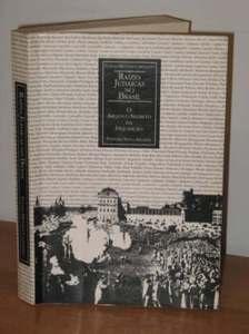 Raízes Judaicas no Brasil, por Flavio Mendes de Carvalho.