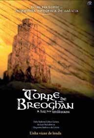 novembro 2017 05 12 19 Torre de Breoghan Un mes de cine Toro Domingo Jorge Coira é o director deste traballo audiovisual no que a música, as novas tecnoloxías e a mitoloxía galega se mesturan.