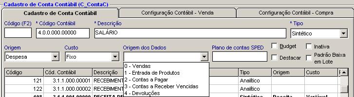 Conta Contábil Origem dos Dados: Selecione qual é a origem dos dados da sua conta, por