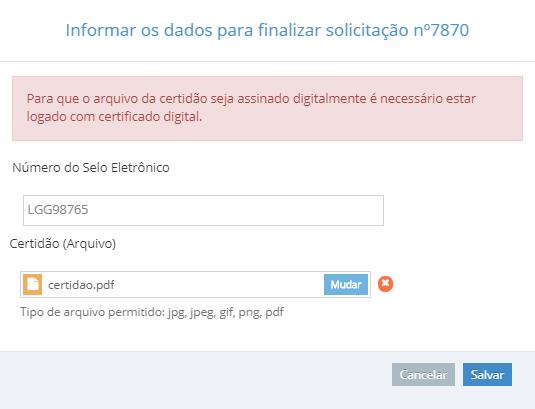 Após o aceite, se por algum motivo o cartório não puder praticar o ato, basta usar o botão Cancelar.