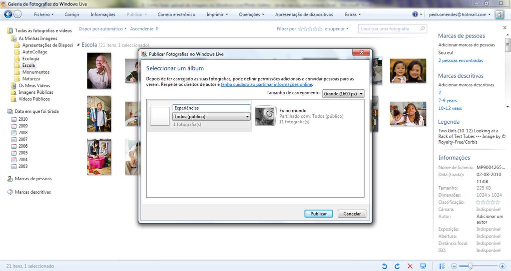 5. Clique em Publicar. 6. Para observar as fotografias depois de carregadas, clique em ver álbum. Windows Live Fotografias Obtenha Fotografias Windows Live 1. Visite a página http://windowslive.