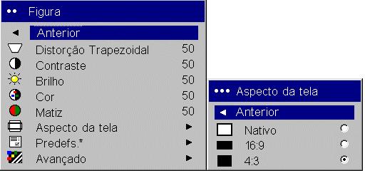 Menu Imagem Para ajustar as seguintes configurações, destaque a definição, pressione Selecionar, utilize as setas para cima e para baixo para ajustar os valores e pressione Selecionar para confirmar