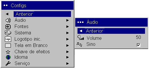 Menu Configs Áudio: permite ajustar o volume do alto-falante embutido e emitir um sinal sonoro ao inicializar o projetor.