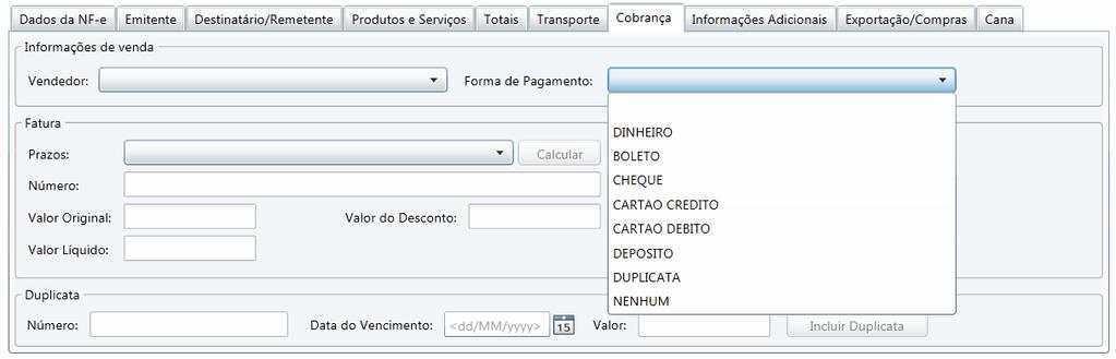 8.7 Emitindo uma Nova NF-e (Aba Cobrança) A partir desta aba, as informações são adicionais, pois não são obrigatórias para a validação da Nota Fiscal eletrônica.