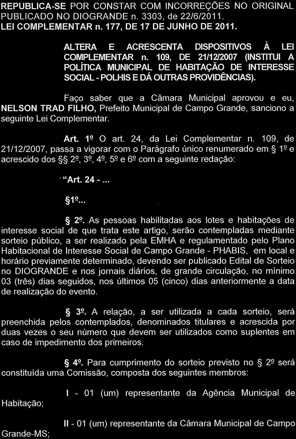 D I E N T E PREFEITO...Nelson Trad Filho Vice-Prefeito... Edil Afonso Albuquerque Chefe do Gabinete do Prefeito... Edson Yasuo Makimori Secretário Munic. de Governo e Relações Institucionais.