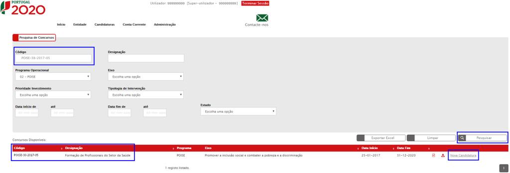 A Submissão de informação (candidatura, pedido de pagamento, assinatura do termo de aceitação) só é possível pelo Super-Utilizador sendo, no momento da submissão, de novo exigida a introdução do NIF