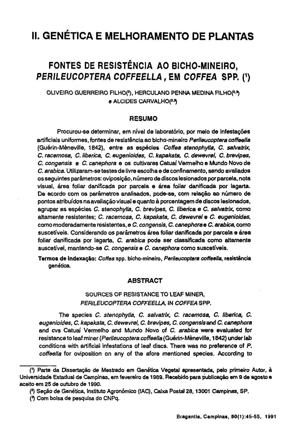 II. GENÉTICA E MELHORAMENTO DE PLANTAS FONTES DE RESISTÊNCIA AO BICHO-MINEIRO, PERILEUCOPTERA COFFEELLA, EM COFFEA SPP.