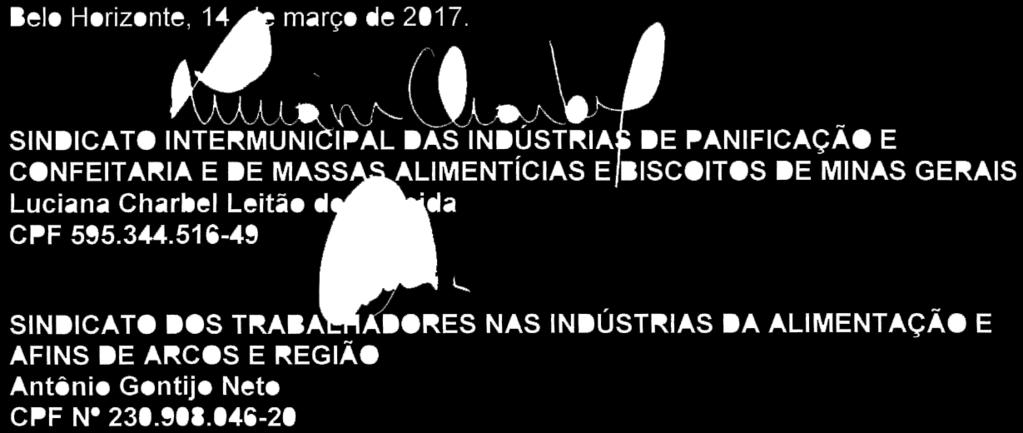 10 TRIGÉSIMA SEGUNDA- DATA-BASE - As partes, de comum acordo, resolvem manter a data-base em 1º de janeiro.