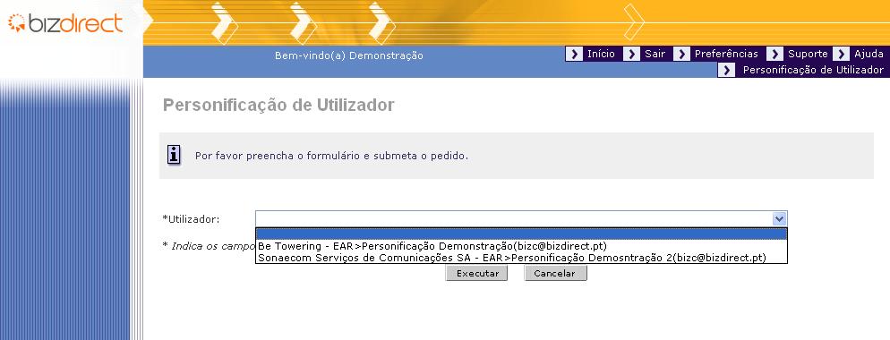 Personificação do Utilizador Utilizador a personificar Aqui nesta página, o utilizador pode escolher, de entre as opções disponíveis,