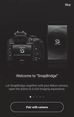 4 Dispositivo inteligente: inicie o aplicativo SnapBridge e toque em Pair with camera (Parear com a câmera).