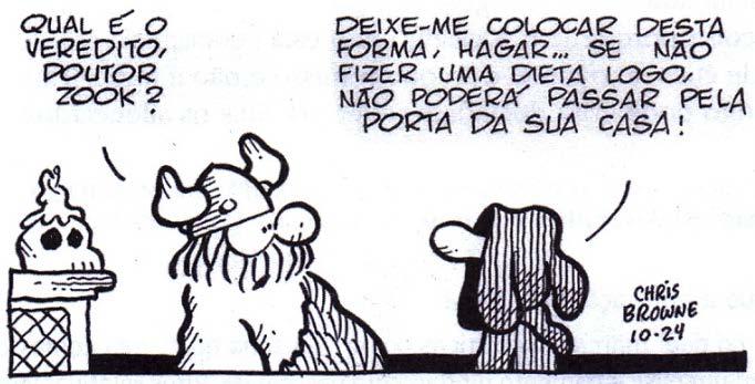 QUESTÃO 03 Leia a tirinha para responder à questão: QUESTÃO 05 Assinale a alternativa em que a palavra destacada está empregada e/ou escrita corretamente, segundo a Norma Culta da Língua: A) A idéia