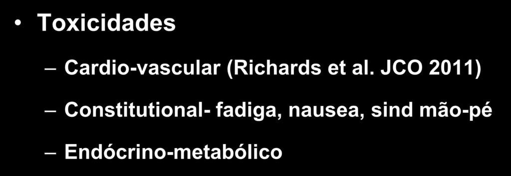 Situações especiais Toxicidades Cardio-vascular (Richards et al.