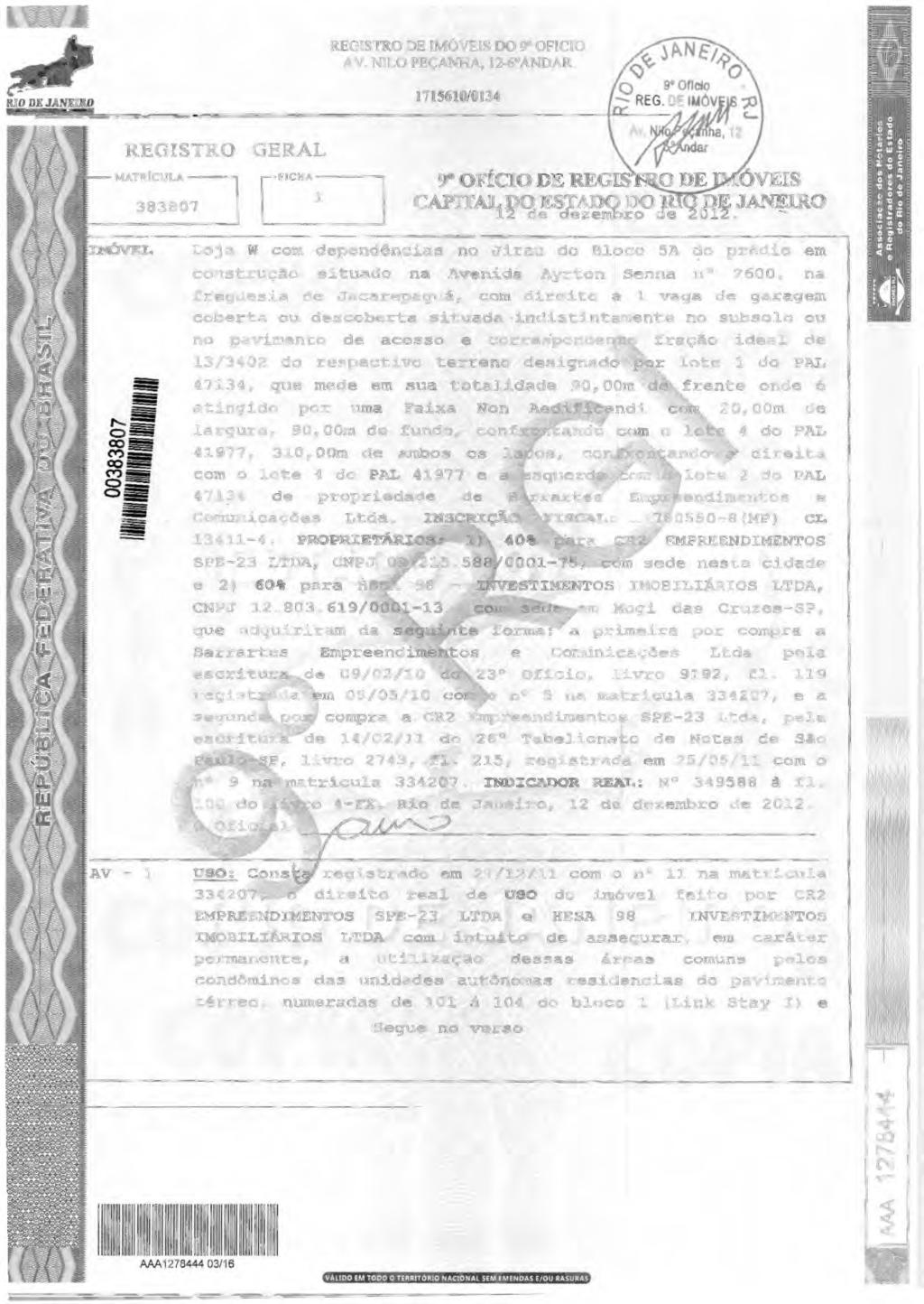 REGISTRO DE IMÓVEIS DO 9 OFICIO AV. NILO PEÇANHA, 12-6 ANDAR [''""', 9 OFÍCIO DE ~ LJ...J 383807 CAPITAl.