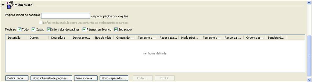 COMMAND WORKSTATION, WINDOWS EDITION 23 PARA DEFINIR ESPECIFICAÇÕES DE MÍDIA MISTA 1 Selecione ou clique com o botão direito do mouse em uma tarefa em spool/em espera na janela Tarefas ativas e