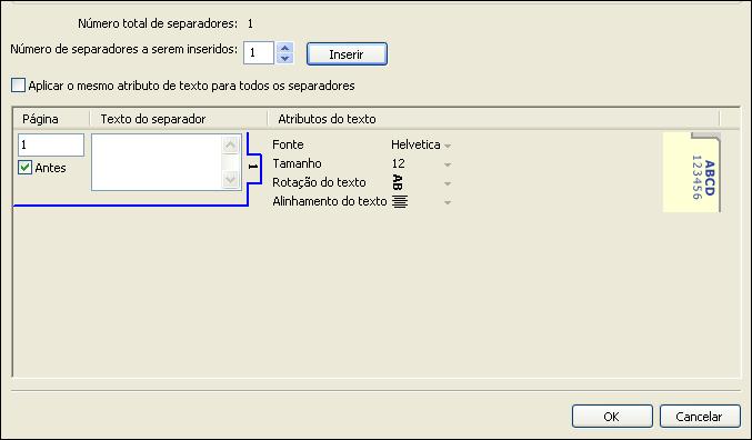 COMMAND WORKSTATION, WINDOWS EDITION 29 4 Digite o número de posições de separador incluídas em um conjunto de separadores completo no campo Número de separadores em uma configuração.