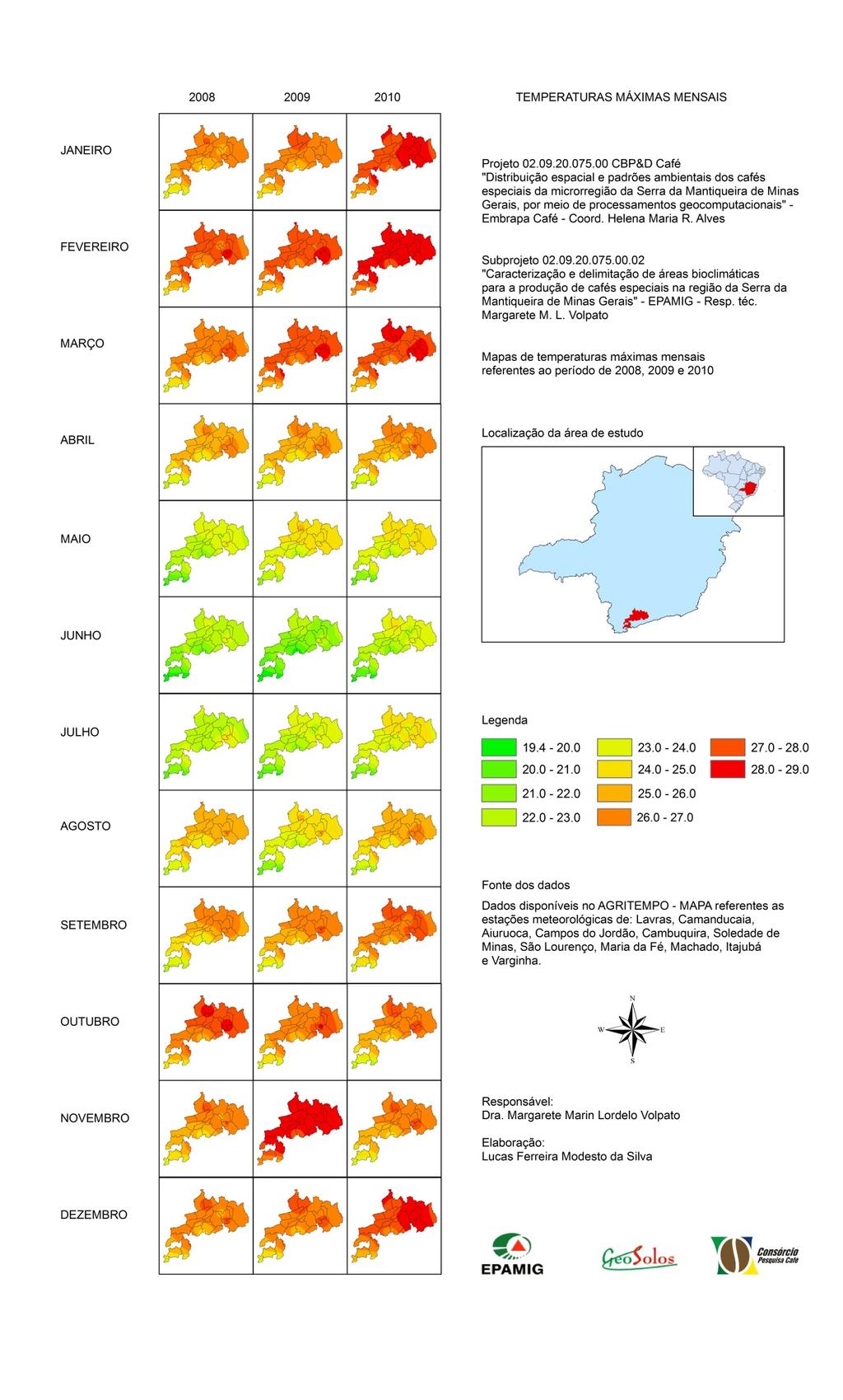 regionalizados dos ambientes cafeeiros visando produzir bancos de dados geográficos que auxiliem na tomada de decisão e planejamento do agronegócio café. Fig.