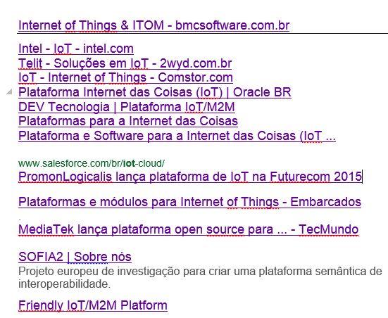 Plataformas e Interoperabilidade A Europa, há quase uma década, incluiu IoT na sua