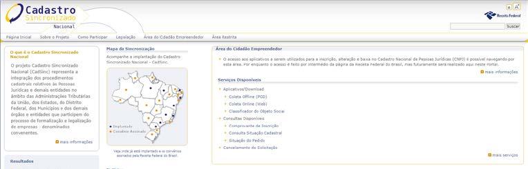 5 3. CONSULTA SITUAÇÃO DO PEDIDO NO CADASTRO SINCRONIZADO Acesse o Portal do Cadastro Sincronizado através do endereço https://www16.receita.fazenda.gov.br/cadsinc/.