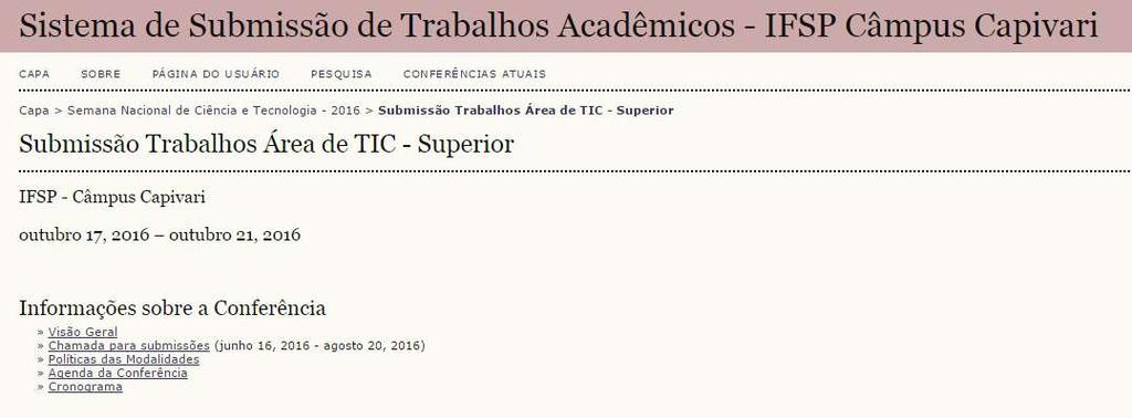 avaliador de alguma conferência, também é o local por onde você irá gerenciar as submissões que você deve avaliar. 4.