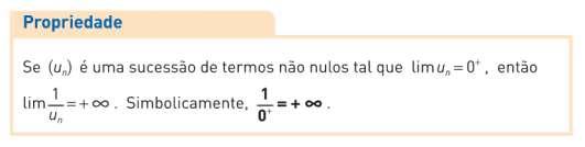 Observação: Quando acontecer limu n = ± e limv n = 0, nada se pode afirmar acerca do lim (u n v n ) antes de