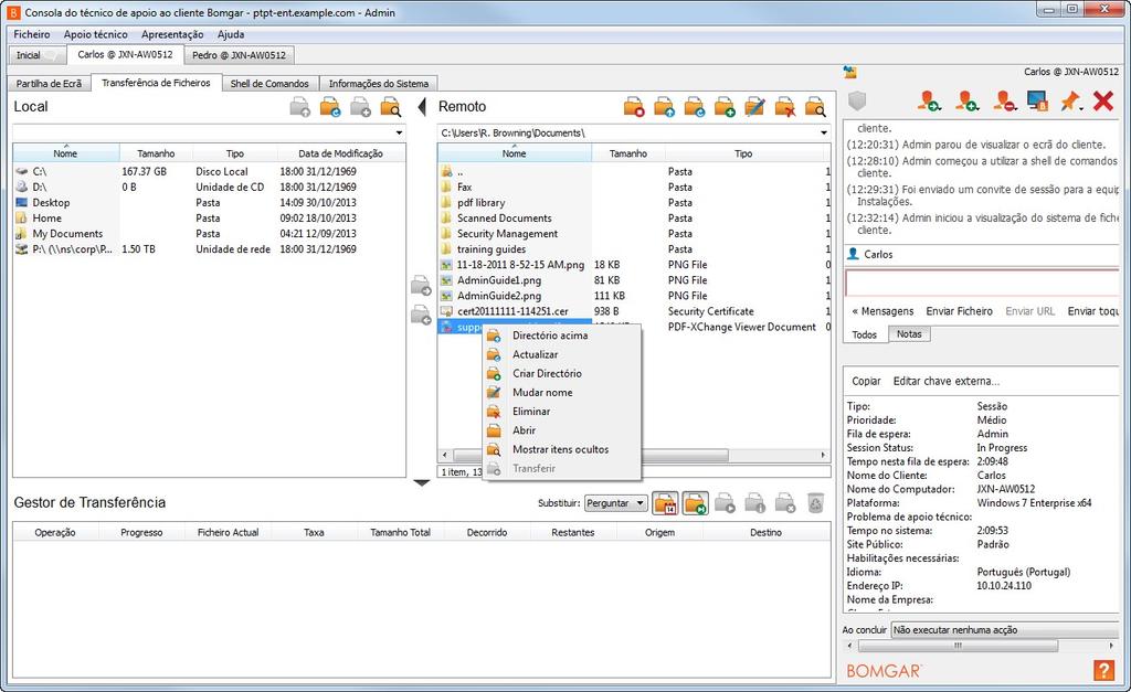 TRANSFERÊNCIA DE FICHEIROS Durante uma sessão, os técnicos de apoio ao cliente com privilégios podem transferir, eliminar ou alterar o nome dos ficheiros e mesmo os diretórios inteiros de e para o