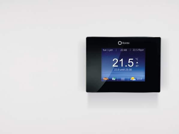 Smart touch TERMOSTATO DIGITAL COM CONEXÃO WI-FI ACABAMENTOS DISPONIVEIS Preto ONYX MODELO TSMTN01 CÓDIGO EAN 8436045919465 P.V.R. 199 A aplicação Rointe Connect permite controlar em qualquer momento e a partir de qualquer lugar o termostato inteligente Smart Touch da forma mais fácil e intuitiva.