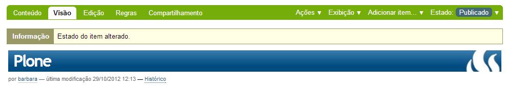 Ainda no mesmo espaço de modificação do "Estado" existe a opção de "Enviar para Publicação", útil apenas se você trabalha com um workflow com papel de revisão ativa.