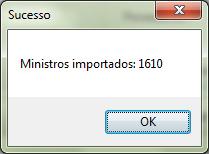 Quando o sistema concluir a atualização do banco de dados da COMADEBG, um alerta com a quantidade de ministros será mostrada na tela.