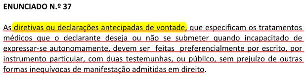 Validade Jurídica: 3º) Forma 1 As Diretivas Antecipadas