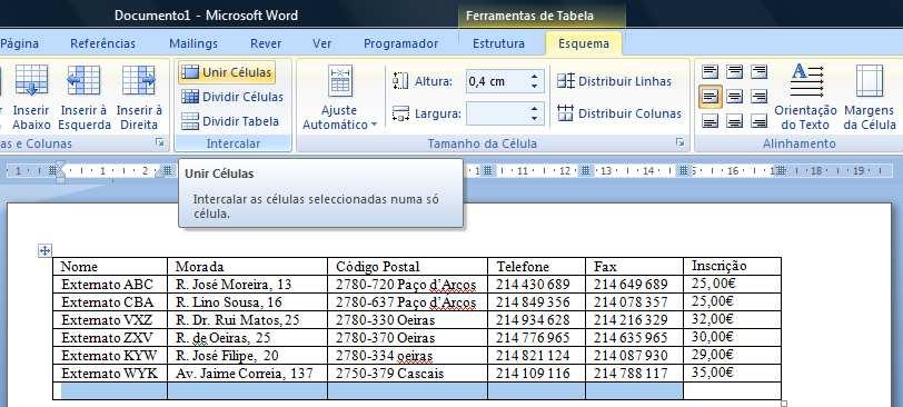 Em Ferramentas de Tabela, no separador Esquema, faz