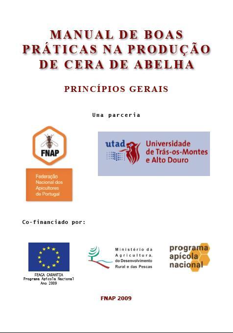 A.7 - ENTIDADES COMPETENTES A Direção Geral de Alimentação e Veterinária (DGAV) é autoridade competente a nível central é responsável pela elaboração, coordenação e acompanhamento do programa.