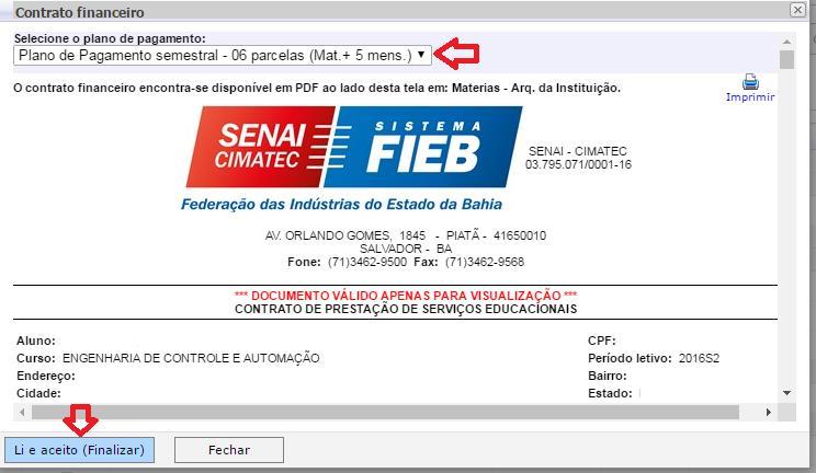Após a leitura do contrato o aluno deverá clicar na opção Li e aceito (Finalizar) para concluir o