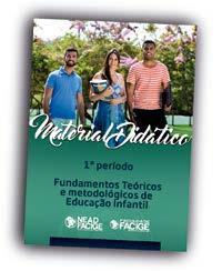 Material Didático A partir da matrícula efetivada, o acadêmico terá disponível em seu portal três apostilas do material didático necessário para iniciar seus estudos, devendo manter em dia os