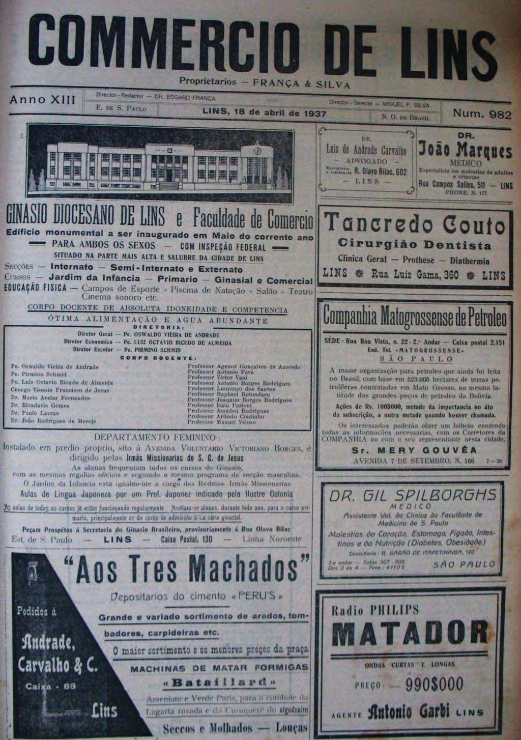 70 Página um apenas com anúncios Independente da distribuição, os anúncios eram quase sempre os mesmos durante várias edições, até ganharem um novo estilo ou darem espaço