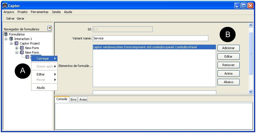 CAPÍTULO 4. GERADOR DE APLICAÇÕES CONFIGURÁVEL CAPTOR 48 Figura 4.8: Interface do Captor utilizada para a criação de formulários Figura 4.