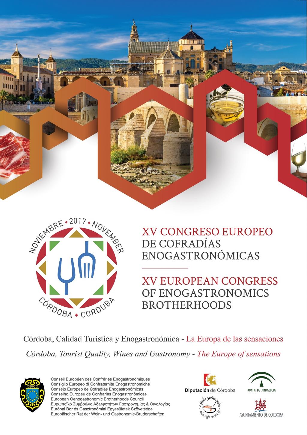 Conseil Européen des Confréries Oenogastronomiques XV CONGRESSO EUROPEU DE CONFRARIAS VÍNICAS E GASTRONÓMICAS