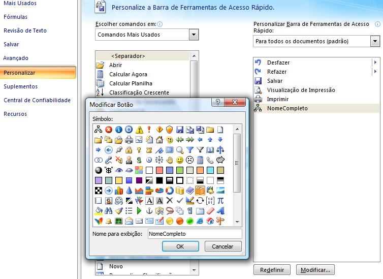 6. Se quiser, você pode até modificar o desenho deste botão. Ainda no quadro Personalizar, selecione a macro cujo botão você quer modificar. 7. Clique no botão Modificar... 8 6 8.